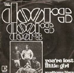 The Doors : You're Lost Little Girl